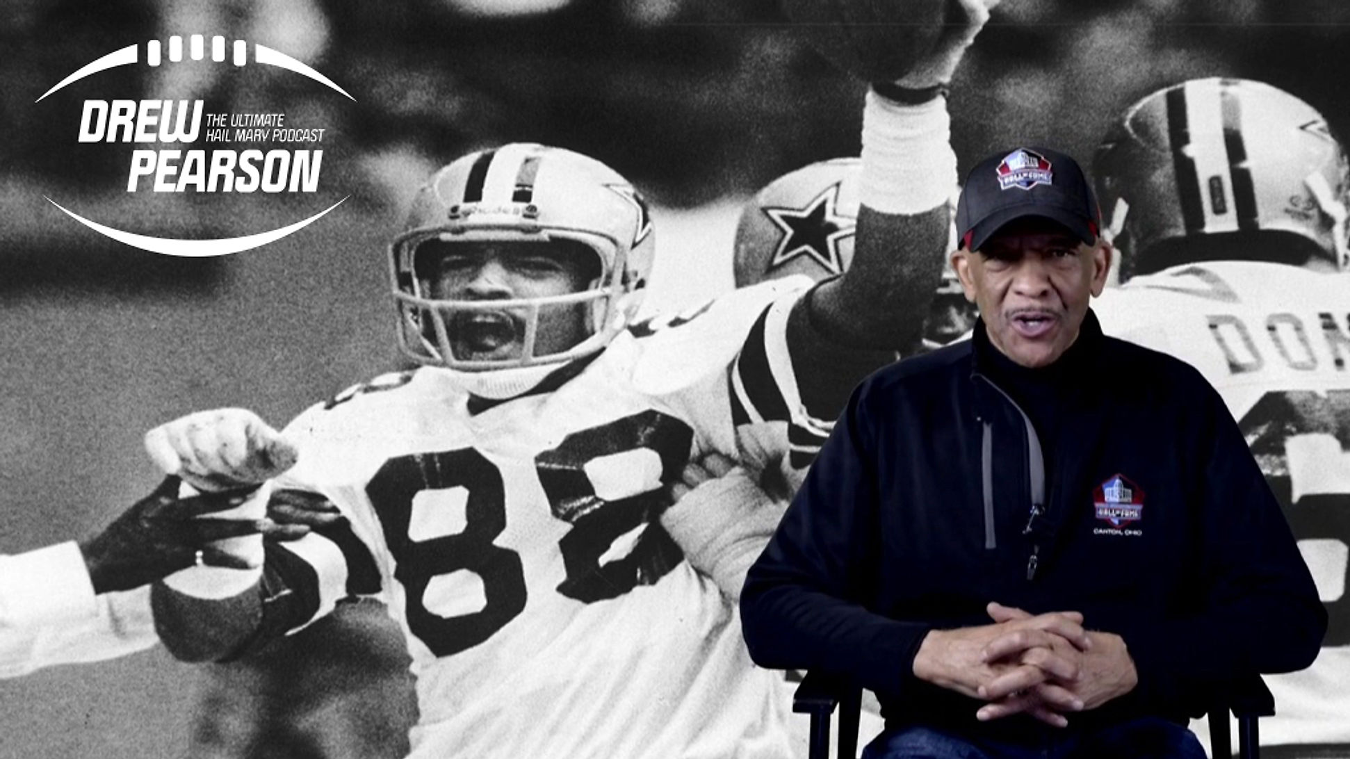 Drew Pearson The Ultimate Hail Mary Podcast